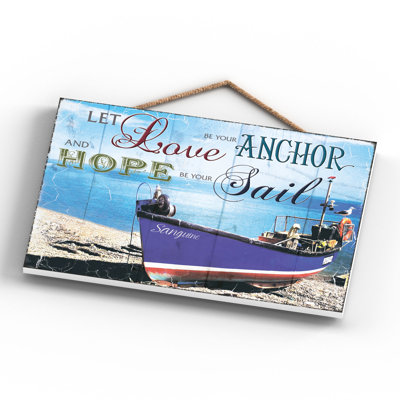Love Be Your Anchor - Print on MDF