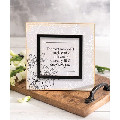 The Most Wonderful Thing Wood Plaque 6"x6"