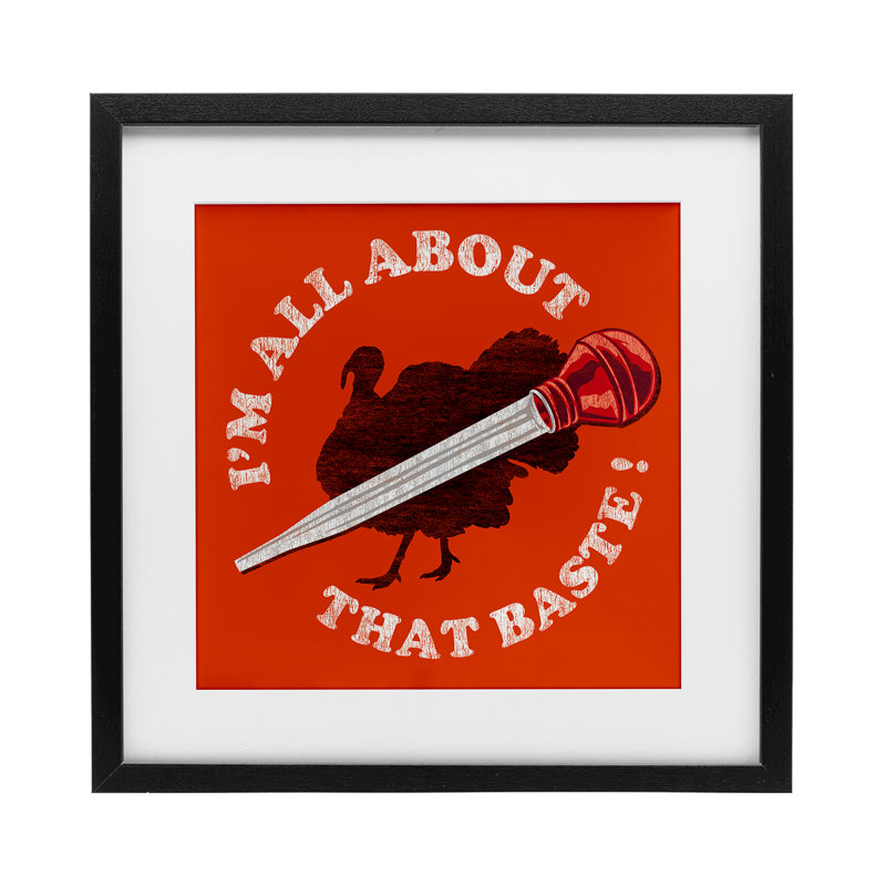 All About That Baste Framed Print Under Glass, design by Jedco Brands, Inc., 13" H x 13" W, Midnight Black Frame
