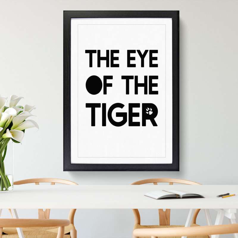 Eye of the Tiger - Picture Frame Typography, 36cm H x 27cm W x 2cm D, Black