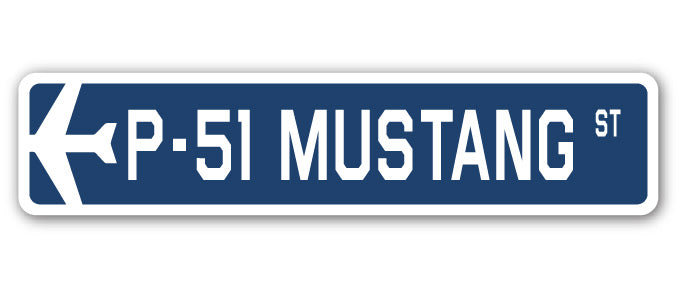 Plaque de rue P-51 Mustang en plastique robuste 8 po x 36 po