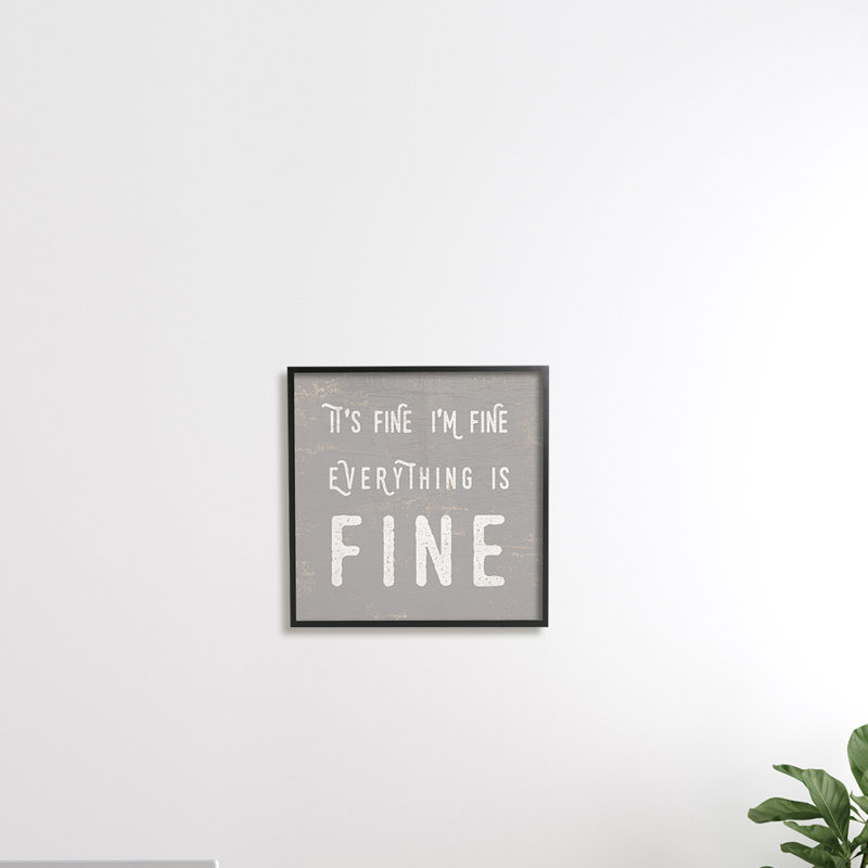 Gray and White Canvas Wall Art with Sarcastic Phrase, 17" x 17"