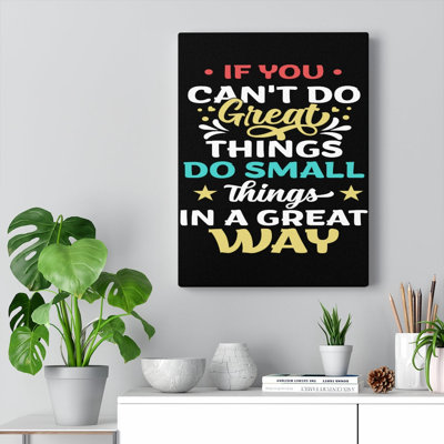 Things In A Great Way - Wrapped Canvas Print