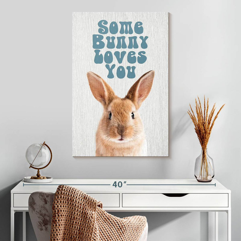 Brampt Some Bunny Loves You, 30" H x 20" W
