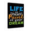 Life Is An Art - Wrapped Canvas Print