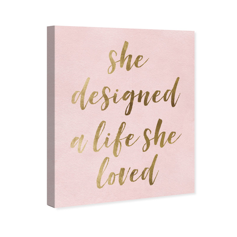 «A Life She Loved Blush Empowered Women», reproduction d'art textuel, H 30 po x l 24 po x 1,5 po, Toile tendue