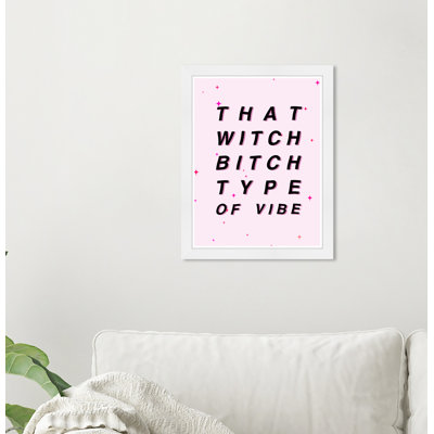 That Witch Vibe Funny' - Picture Frame Graphic Art Print on Paper -  Gemma Violet, 97E77DA4CA01421692A8C45DA0519C67