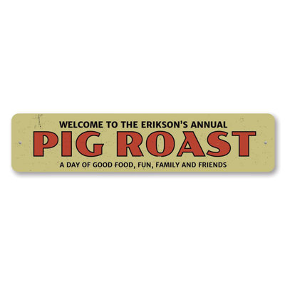 Annual Pig Roast Custom Aluminum Sign
