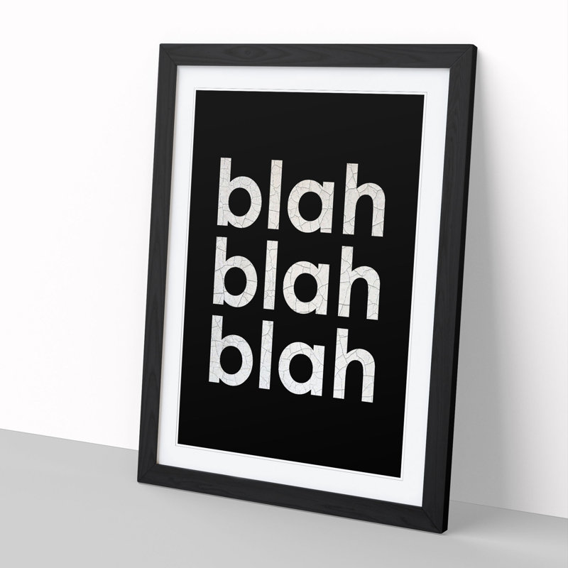 Blah Blah Blah Black Cracked - Picture Frame Typography, 36cm H x 27cm W x 2cm D, Black