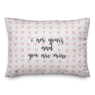  Coussin décoratif «I Am Yours And You Are Mine»