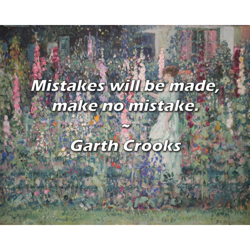 Citation artistique «Des fautes seront commises, ne vous méprenez pas.» Toile tendue par Garth Crooks Gallery