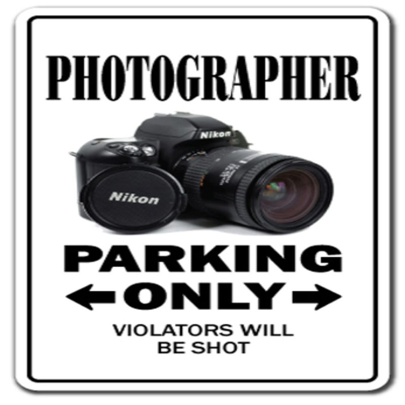 Photographer Sign Parking Camera