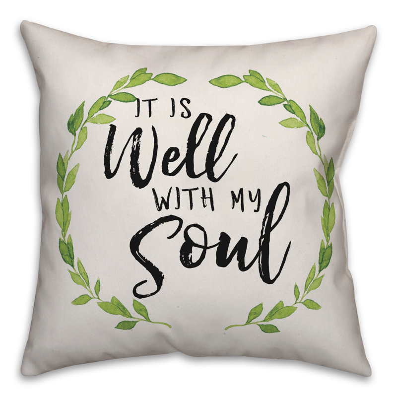  Coussin It It Well with My Soul, 16 po x 1 po