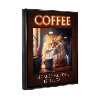 «Red Barrel Studio®», chat amusant, phrase de café encadrée, art mural sur toile flottante par Karen Burke