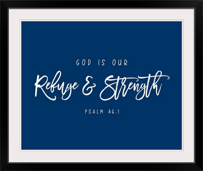 « psalm 46:1 », art textuel, H 37 po x l 44 po x P 1 po, Cadre noir