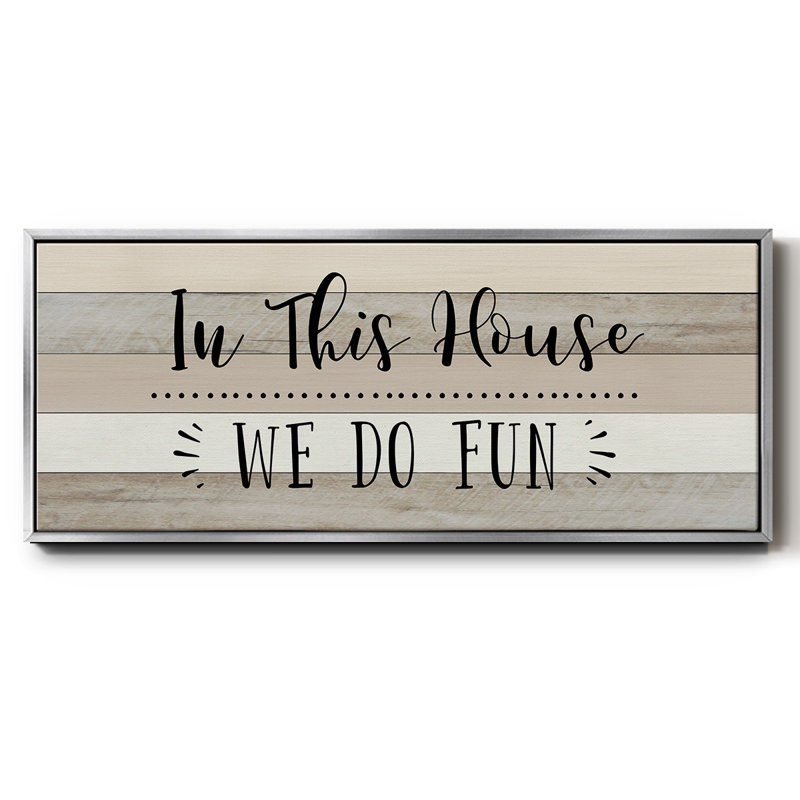 We Do Fun - Toile encadrée, H 8 po x l 20 po