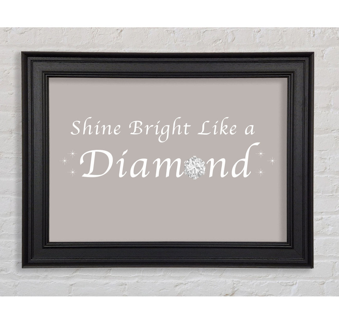 Musik Zitat Shine Bright Like A Diamond Rihanna Gerahmter Druck