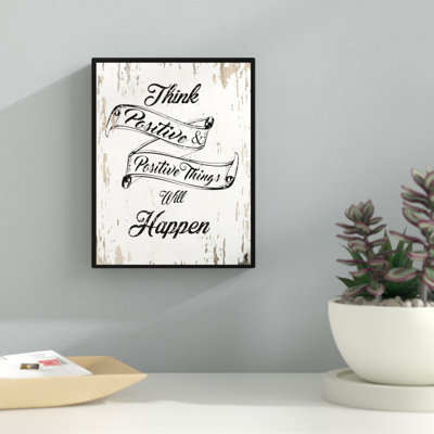 «Think Positive Positive Things Will Happen Inspirational», reproduction d'art textuel sur toile encadrée