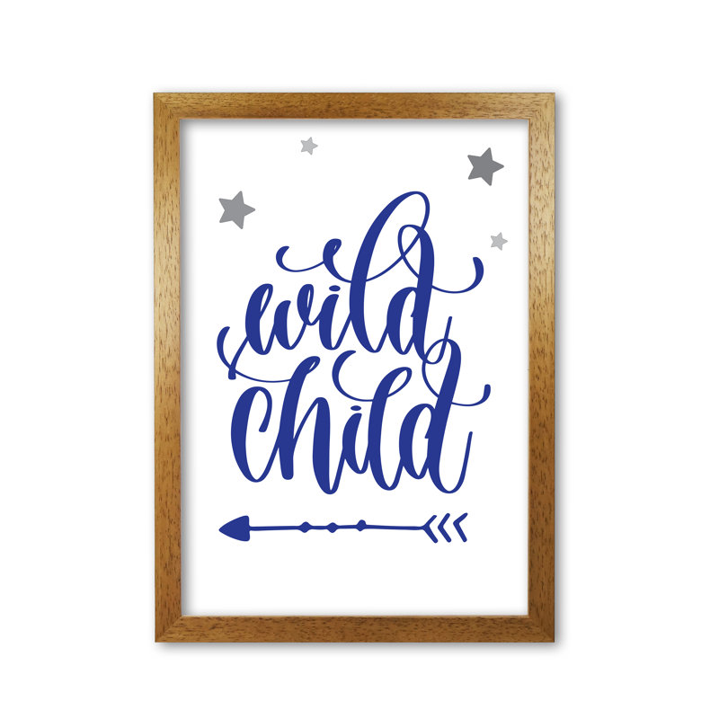 Wild Child - Print, Honey Oak Frame, 30 cm H x 21 cm W x 5 cm D
