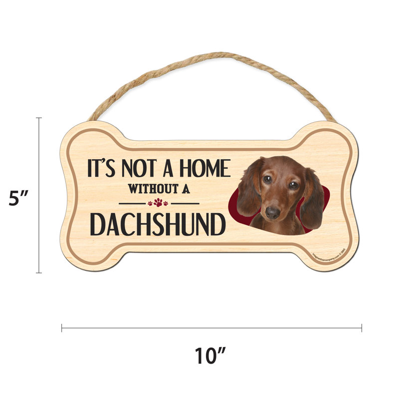 «It's Not a Home sans Our Dachshund»