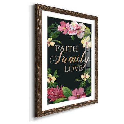 " Faith Family Love "