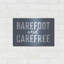 «Barefoot and Carefree» par Lettered & Lined, art mural en métal-967747993