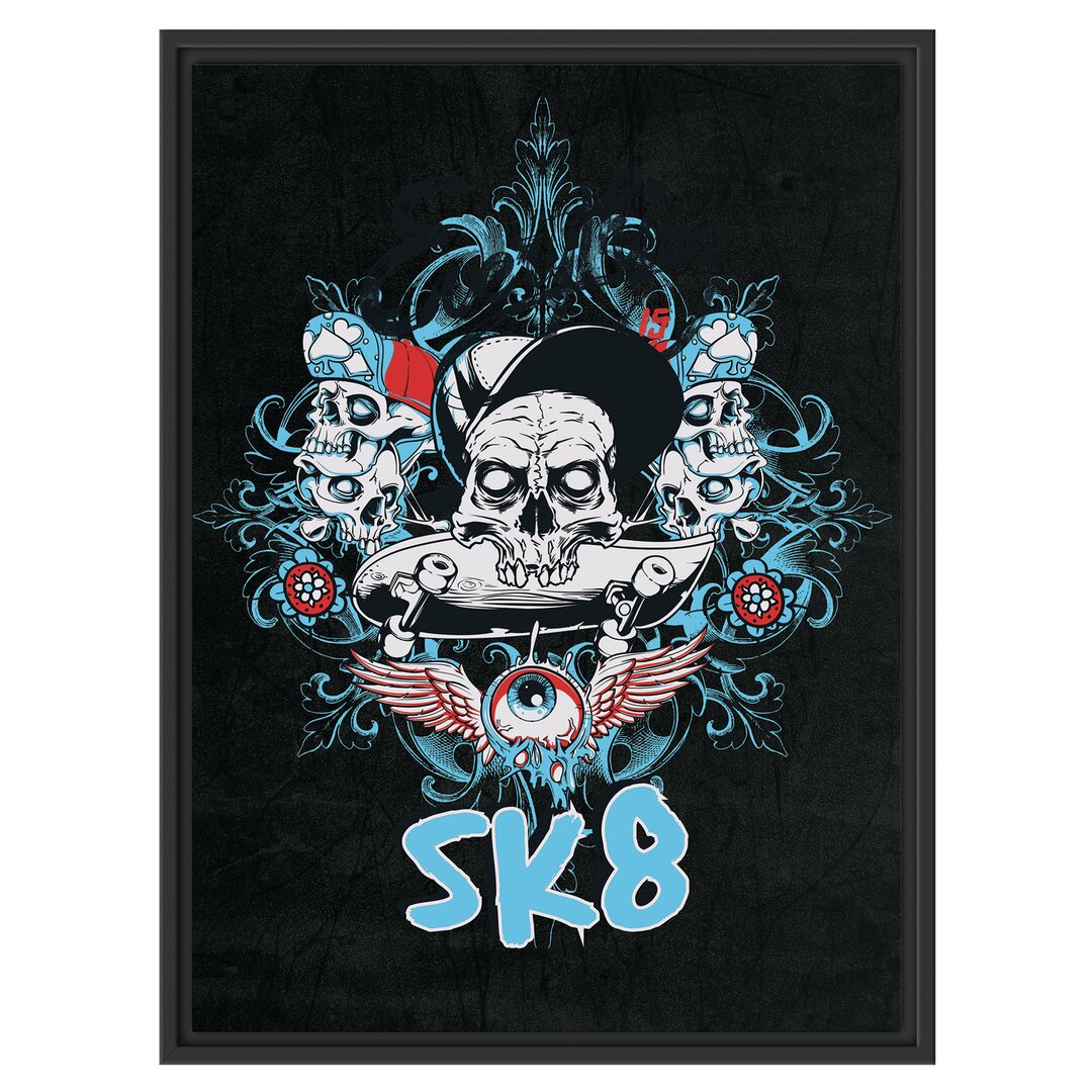 Gerahmtes Wandbild Alles ist sk8 Schwarz