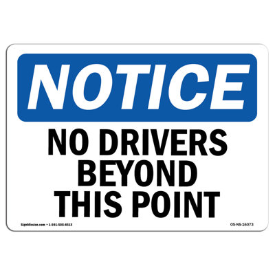 No Drivers Beyond This Point Sign