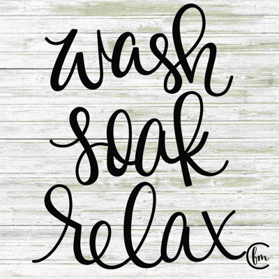 Wash Soak Relax - Art textuel