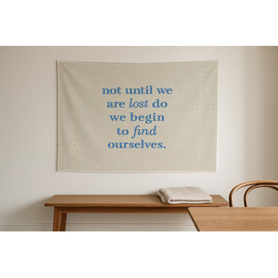 Not Until We Are Lost Do We Begin to Find Ourselves — Aged Linen Texture — Landscape Indoor Wall Tapestry
