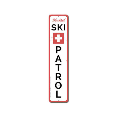 Ski Patrol Vertical Custom Aluminum Sign