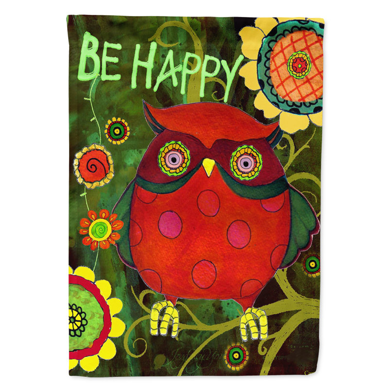 Soyez heureux oh oui hibou de polyester à 2 côtés 40 x 28 po. drapeau maison