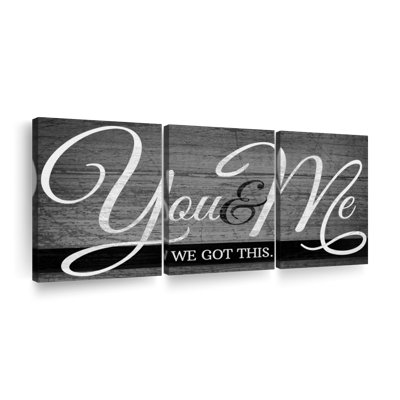" You And Me We Got This III " 3 - Pieces