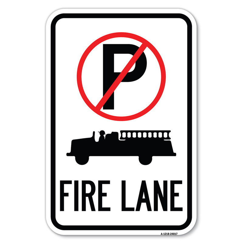Allée de feu 250 $ d'amende (sans symbole de stationnement) / 24022, H 18 po x l 12 po x P 1 po