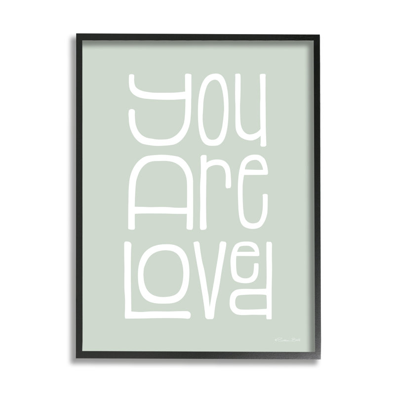 «You Are Loved Casual Expression» par Susan Ball - impression, Giclée encadrée noir minuit, H 14 po x l 11 po x P 1,5 po