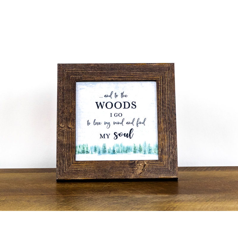 Into The Woods I Go - impression sur cadre photo