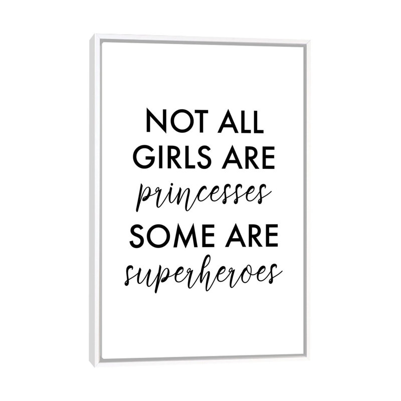 All Girls are Superheroes-impression d’art textuel, Pas de tapis, H 26 po x l 18 po x 1,5 po, Toile blanche encadrée