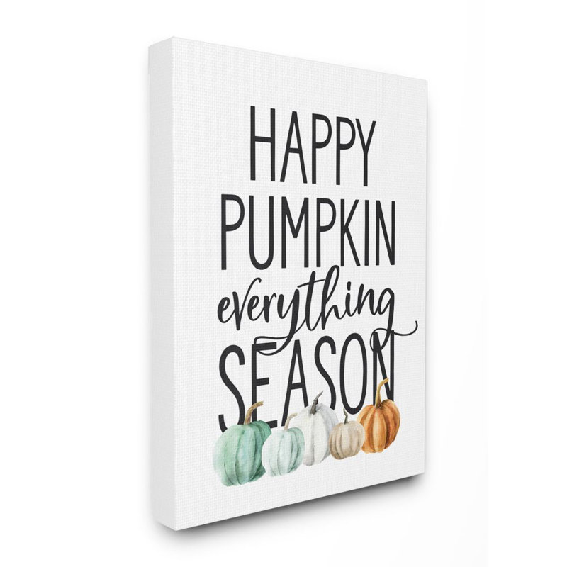 «Happy Pumpkin Everything», reproduction d'art textuel, H 48 po x l 36 po, Toile tendue