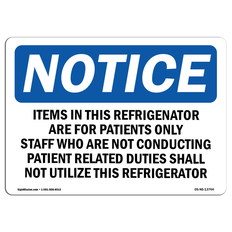 Items In This Refrigerator Are For Patients Aluminum Sign 18 x 24