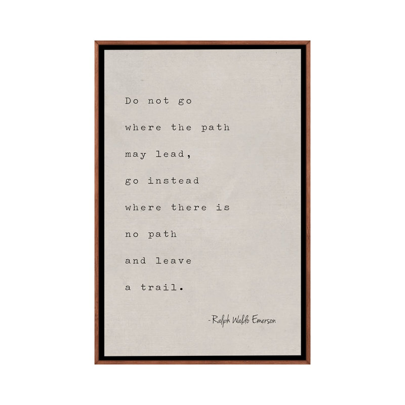 Emerson Quote - Print on Canvas, 101.6 cm H x 66.04 cm W, Classic Brown Wood Framed