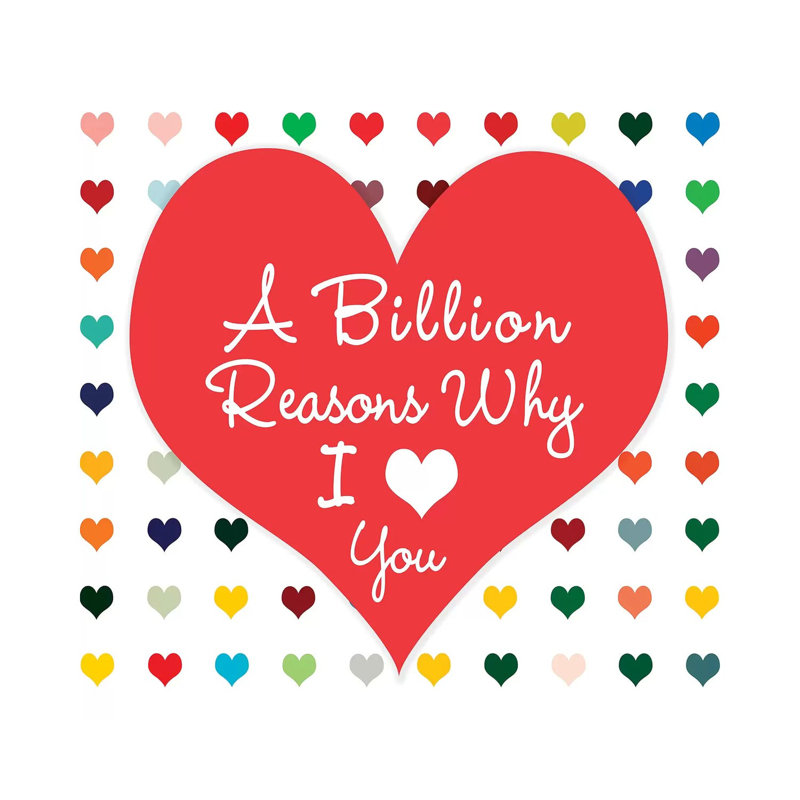 Billion Reasons by Shelley Lake - Gallery-Wrapped Canvas Giclée on Canvas, Canvas, 45.72 cm H x 45.72 cm W x 1.91 cm D