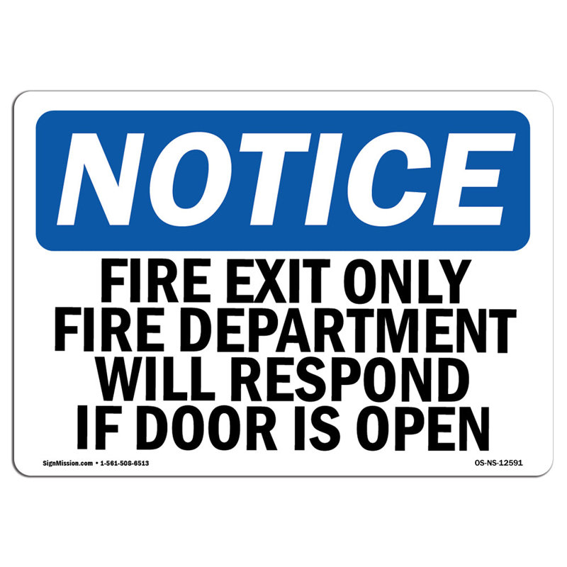 Fire Exit Only Fire Department Will Respond, 12" H x 18" W x 0.1" D