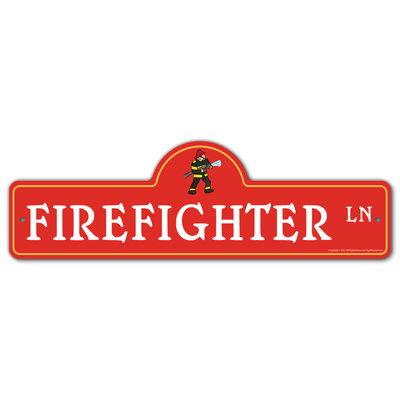 Firefighter Street Sign Funny Home Decor