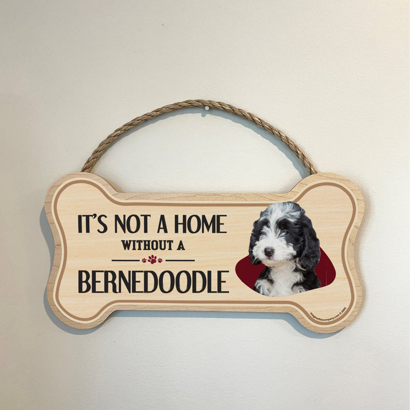 «It's Not a Home sans Our Bernedoodle»
