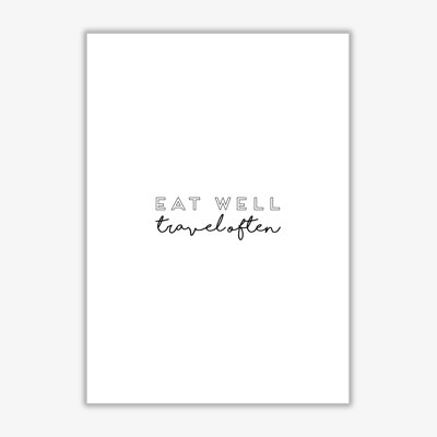 Eat Well Travel Often - Print
