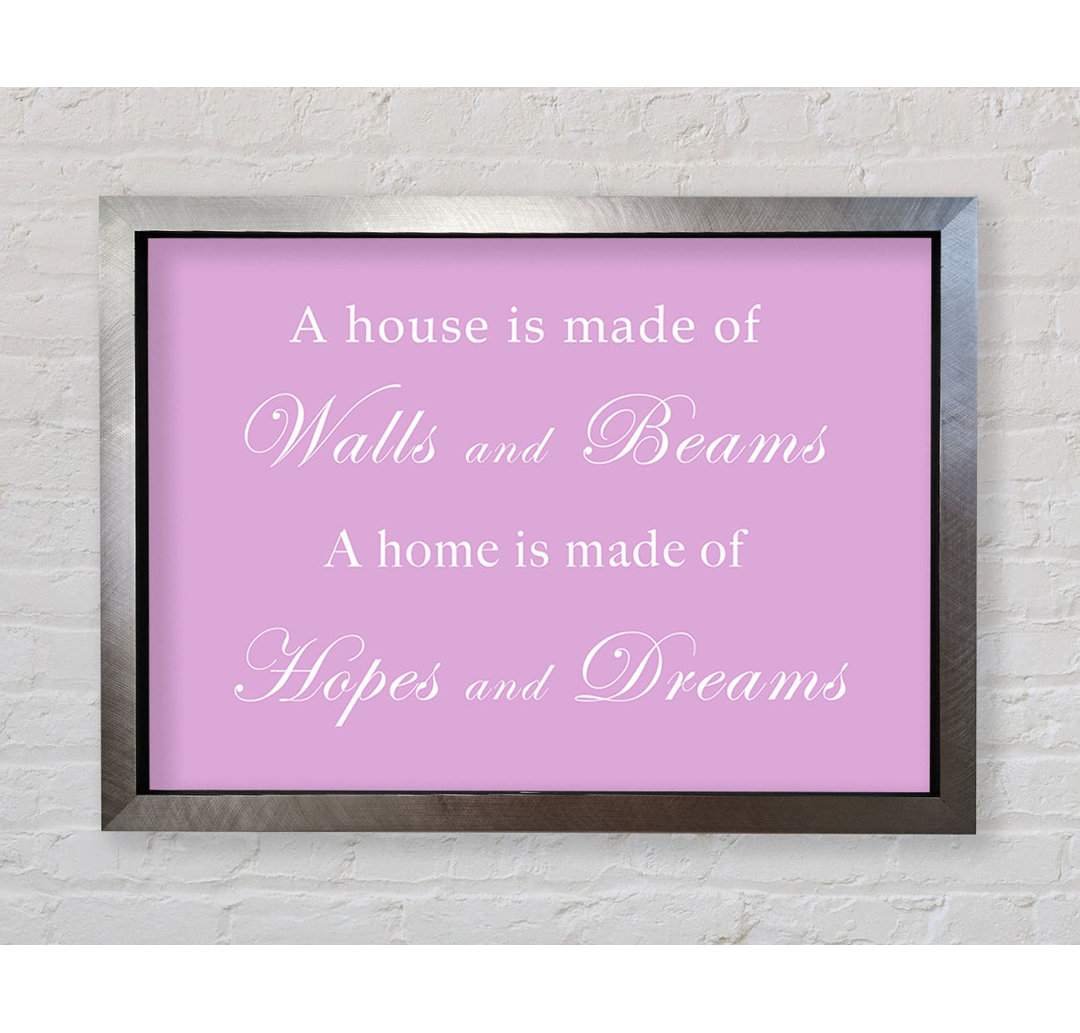 Home Quote Walls N Beams Hopes N Dreams - Single Picture Frame Art Prints