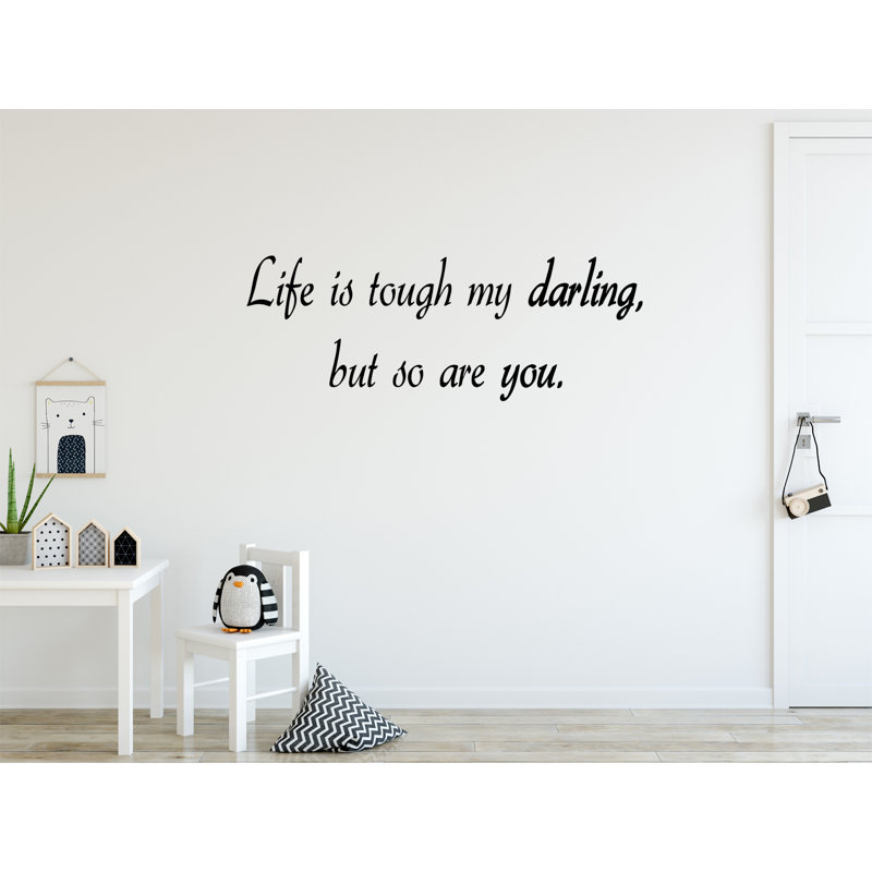 Décalcomanie murale «life is solid my darling, H 8 po x l 22 po
