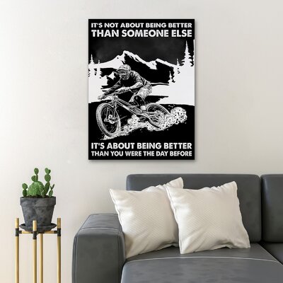 A Racing Cool Man - It's Not About Better Than Som Value Does Not Apply - Wrapped Canvas Graphic Art -  Trinx, 45979D5B31DC41EC900A7D67EEF011C4