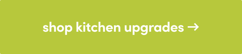 Shop kitchen upgrades →