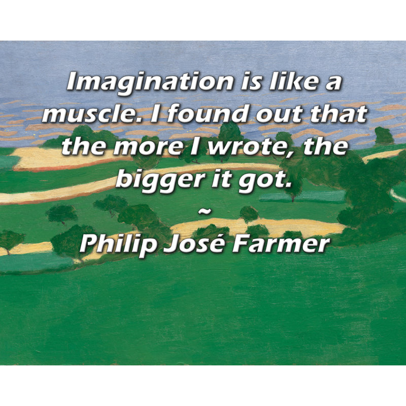 ArtsyQuotes Gallery Wrapped Canvas By Philip José Farmer: "Imagination is like a muscle. I found out that the more I wrote, the bigger it got."